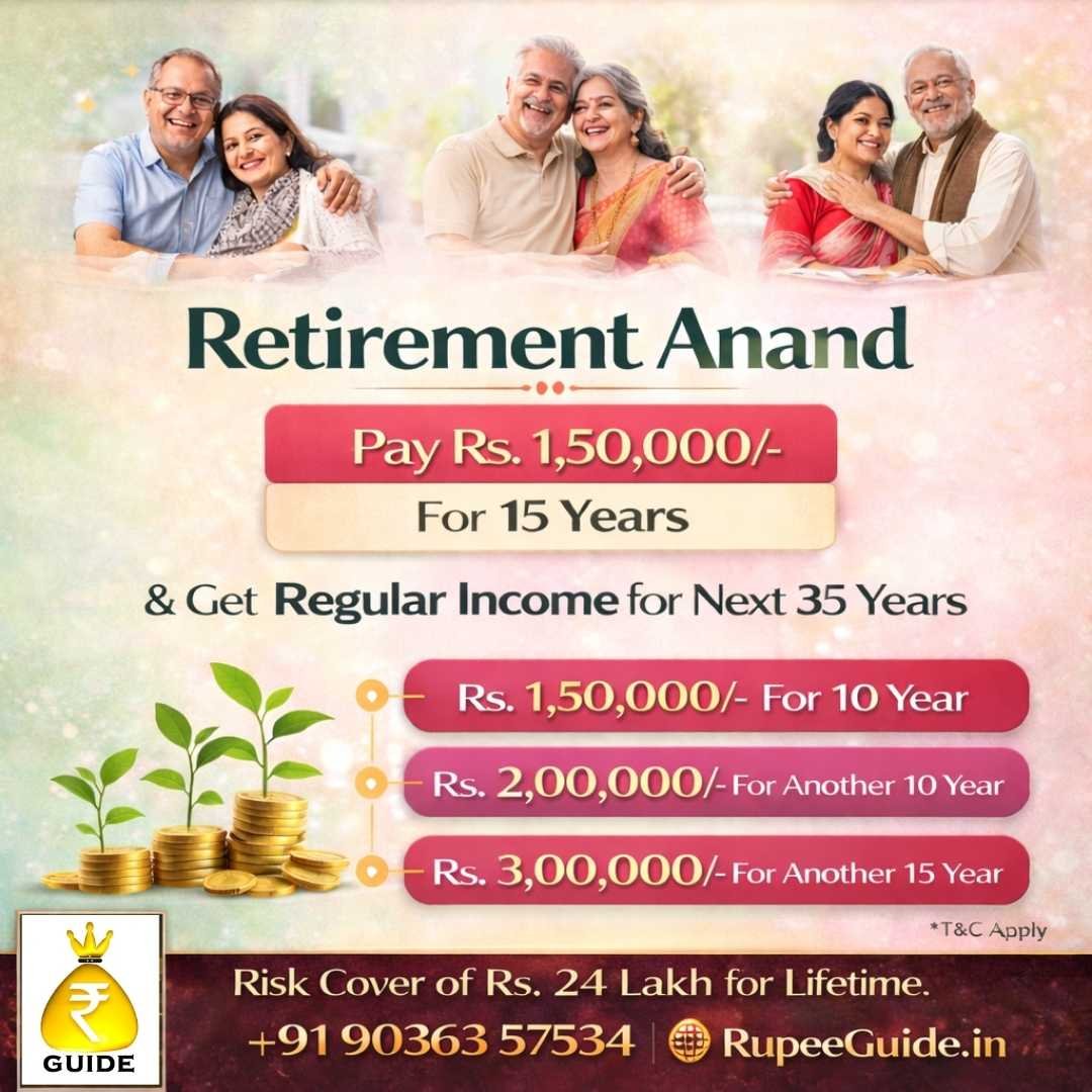 Retirement Anand plan providing regular income for next 35 years after 15 years premium. Consult the retirement planning advisor near me today.