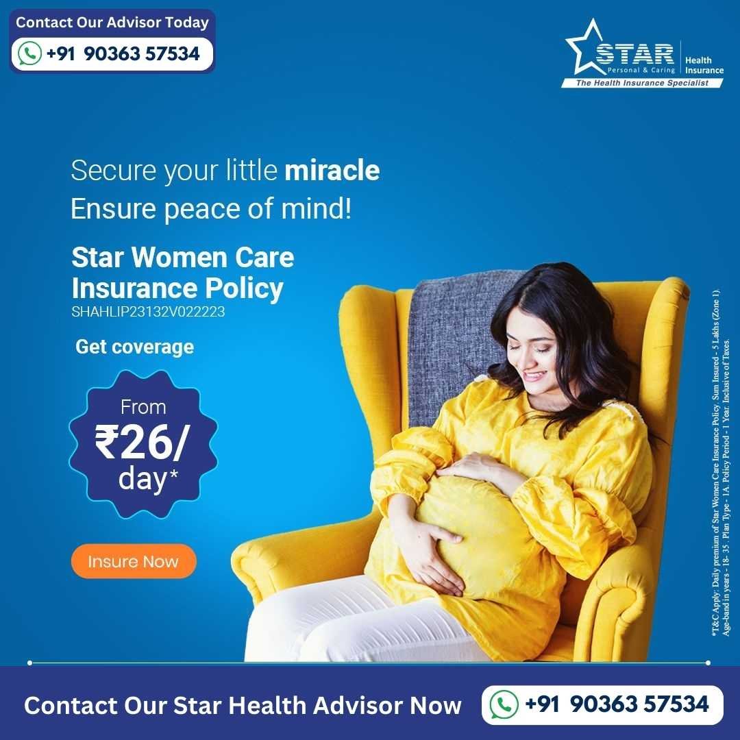 Star Women Care Insurance Policy for maternity and women's health coverage. Consult the star health insurance agent bangalore today.