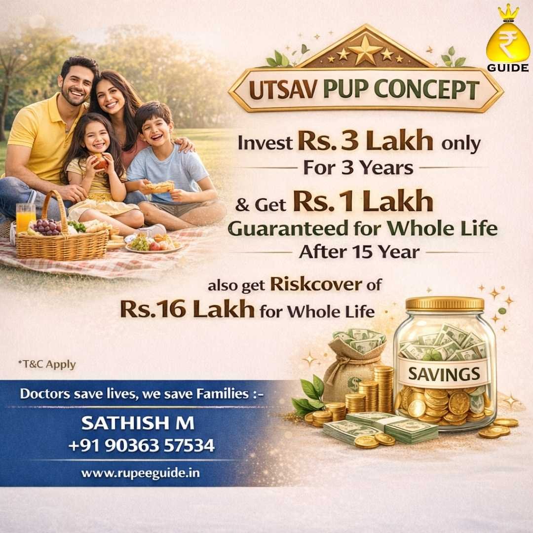 Utsav PUP concept investment plan offering guaranteed returns and lifetime risk cover. Consult the best insurance agent bangalore today.