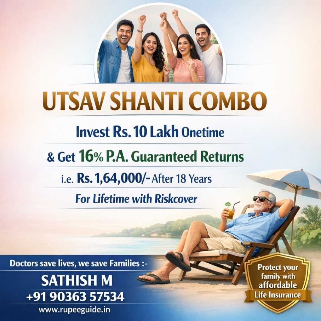 Utsav Shanti combo plan for 16% guaranteed returns and lifetime risk cover for retirement. Consult the retirement planning advisor near me today.