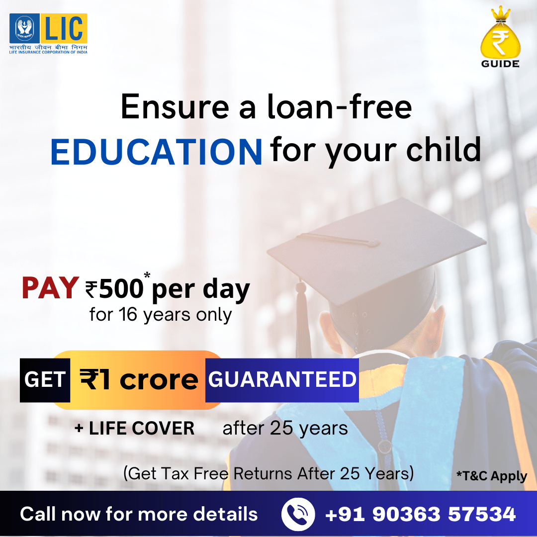 Child Higher Education Future Fund - Top LIC Life Insurance Advisor Bangalore